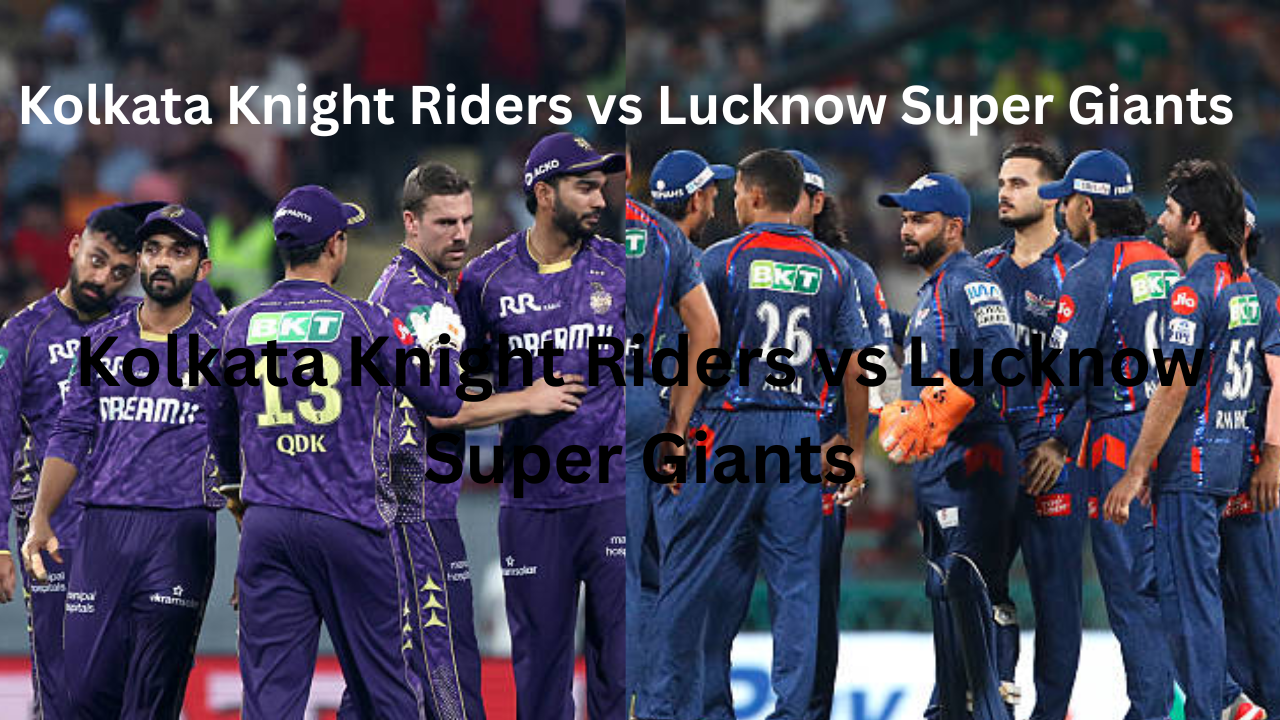Kolkata Knight Riders vs Lucknow Super Giants Timeline: Complete IPL Rivalry History (2022-2026)